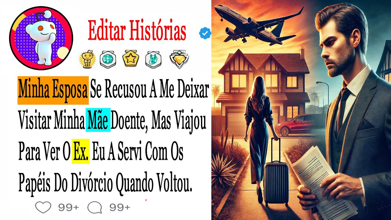 Minha Esposa Se Recusou A Me Deixar Visitar Minha Mãe Doente, Mas Viajou Para Ver...#relatosdoreddit