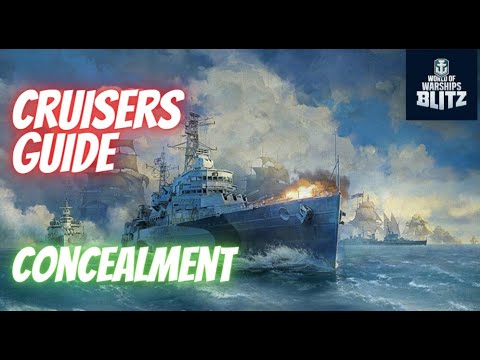 Wows Blitz Cruisers Guide - Using Concealment in World of Warships Blitz