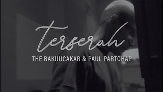 Download lagu Terserah (The Vault of Glenn Fredly) - The Bakuucakar & Paul Partohap mp3 Download lagu Terserah (The Vault of Glenn Fredly) - The Bakuucakar & Paul Partohap mp3