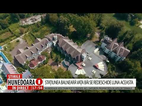STAȚIUNEA BALNEARĂ VAȚA BĂI SE REDESCHIDE LUNA ACEASTA