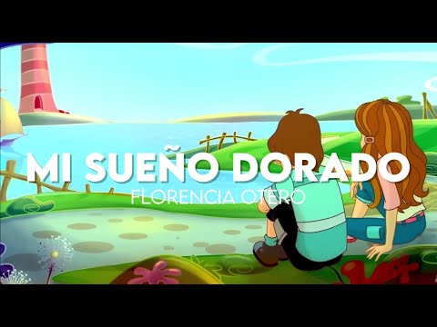 Florencia Otero - Mi Sueño Dorado | Valentina la película (letra)