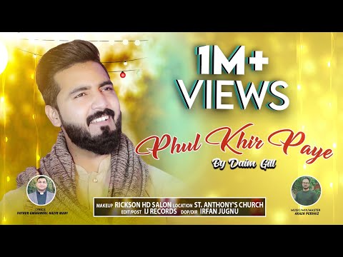 Daim Gill || Phul Khir paye || Christmas Geet 2021|| Best Christmas Song Daim Gill 2021