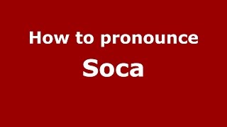 How to pronounce Soca