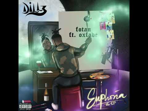 DillZ - Fotan ft. Oxlade