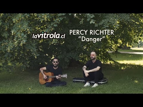 LaVitrola.cl: Percy Richter - Danger