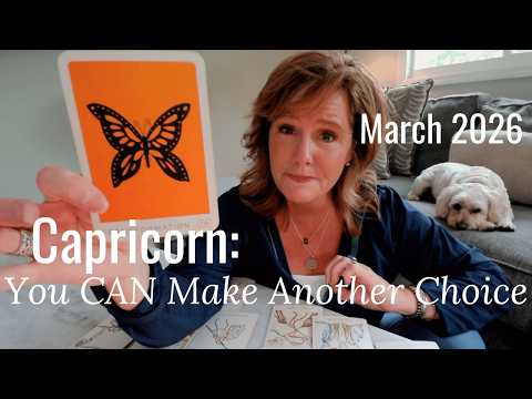 CAPRICORN : You CAN Make A NEW Choice | March 2026 Zodiac Tarot Reading