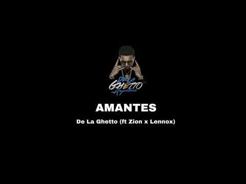 Videoclip de Amantes (feat. Zion & Lennox) — De La Ghetto