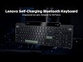 Lenovo Self-Charging Bluetooth Keyboard Product Tour