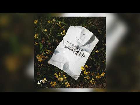 Layto - "BACKFIRED" (Official Audio)