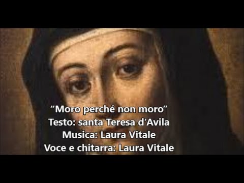 Moro Perché Non Moro (Teresa D'Avila-Laura Vitale)