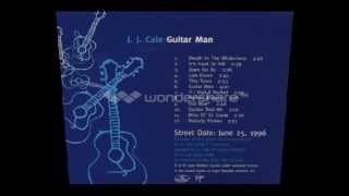 J.J. Cale - Doctor Told Me