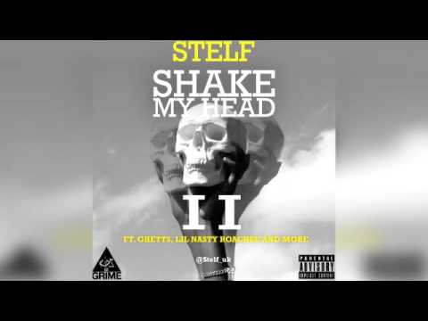 Stelf - Shake My Head Vol.2 (Mixtape)