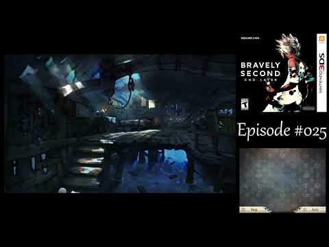 Let's Play Bravely Second: End Layer #025 (Hard) - Real Estate