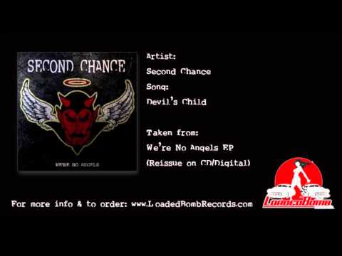 Second Chance Devils Child from the We're No Angels EP on Loaded Bomb Records