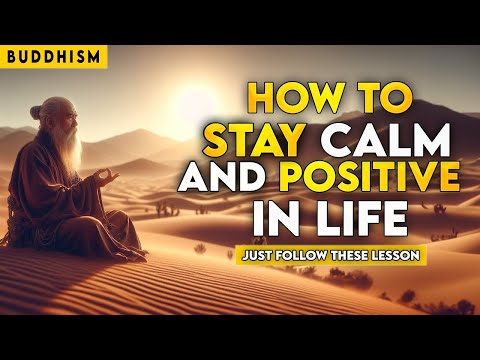 How to Stay Calm and Positive in Life | Buddhist Lesson | Buddhist Story