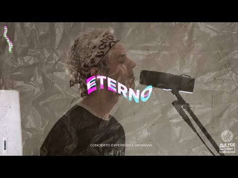 Ale Fdz - Eterno (Concierto Experiencia Infinidad)
