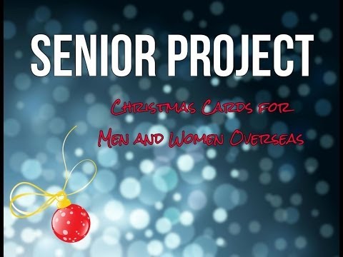 Christmas Cards for Soldiers Overseas - Senior Project