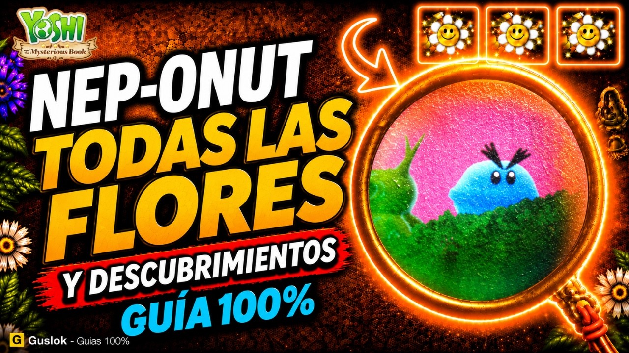 Nep-Onut Todos los Coleccionables 100% | Yoshi and the Mysterious Book