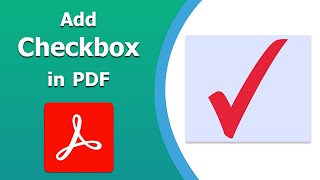 How to add a Checkbox in a PDF using Adobe Acrobat Pro DC
