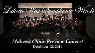 Lakota West - FANFARE FOR THE CENTENNIAL by Ryan Nowlin - 2011 Midwest Clinic Preview Concert