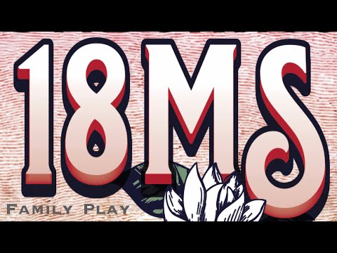 A  Family play through of 18MS