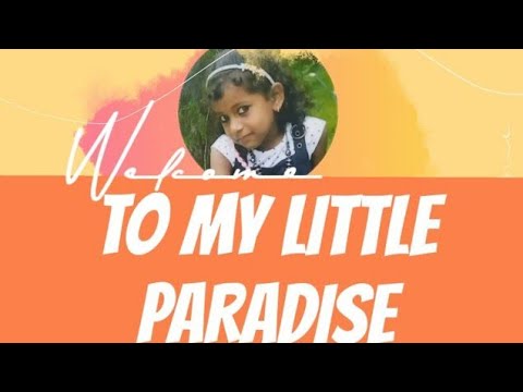 WELCOME TO MY PARADISE