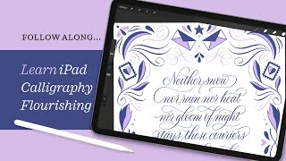 iPad Calligraphy Flourishing with Commentary – Layout & Illustrated Border