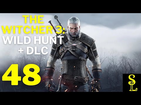 The Witcher 3: Wild Hunt | All DLCs | Let's Play Part 48