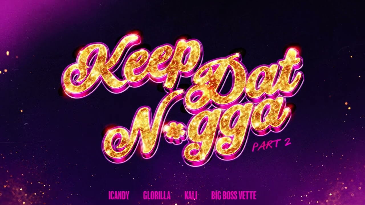 Kali - Keep Dat Nigga (Part 2)