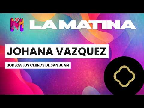 #LAMATINA - Entrevista a Johana de Los Cerros de San Juan 10/07/2026