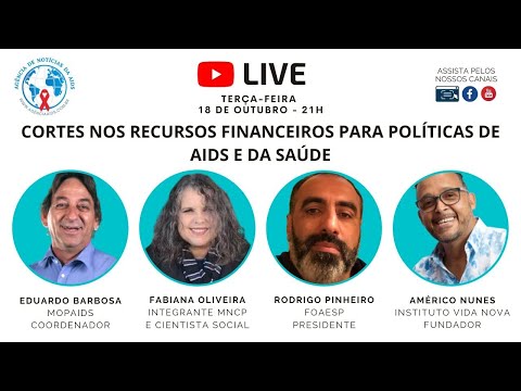 CORTES NOS RECURSOS FINANCEIROS PARA POLÍTICAS DE AIDS E DA SAÚDE