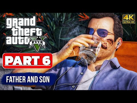 Grand Theft Auto V — Father And Son Mission Full Gameplay Part 6 4K 60FPS No Commentary