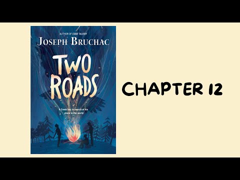 Chapter 12 of Two Roads by Joseph Bruchac