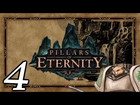 Let's Play Pillars of Eternity - Episode 4 - PUH-TANG