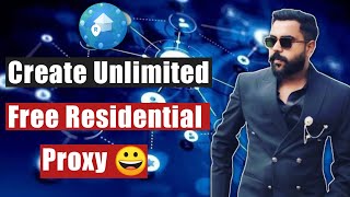 How to get Free unlimited Residential Proxy | Earn Money 2024 | By Usman CH