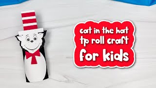 Cat In The Hat Toilet Paper Roll Craft For Kids
