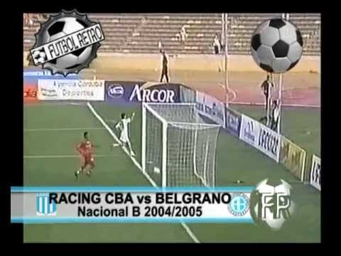 Racing Cba 2 vs Belgrano 1 Nacional B 2004/05  FUTBOL RETRO TV