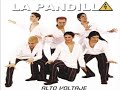 La Pandilla Mentime Que Me Gusta