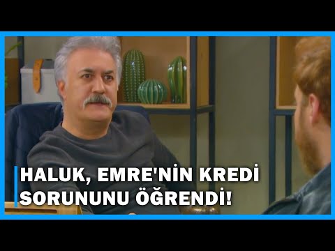 Haluk, Emre'nin Kredi Sorununu Öğrendi! - Çocuklar Duymasın 59.Bölüm