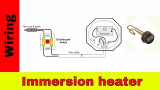 How to wire immersion heater UK