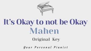 Download lagu It's Okay to not be Okay - Mahen (Original key karaoke) - Piano Instrumental Cover mp3 Download lagu It's Okay to not be Okay - Mahen (Original key karaoke) - Piano Instrumental Cover mp3