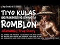 TIYO KULAS, ANG MANUNUGIS NG ASWANG ROMBLON | Kwentong Aswang | True Story