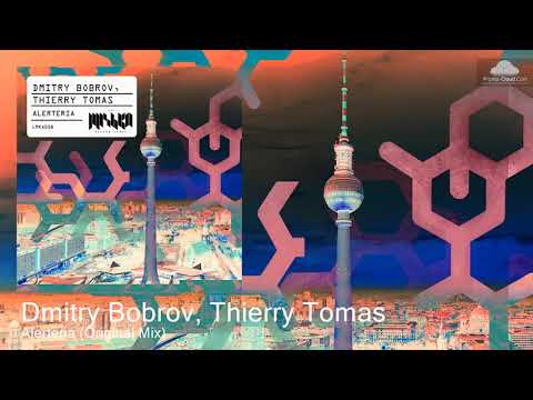 LMKA058 Dmitry Bobrov, Thierry Tomas - Alerteria (Original Mix)  Release Date: February 28, 2019