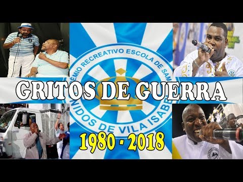 TODOS OS GRITOS DE GUERRA DA VILA ISABEL. Até 2018