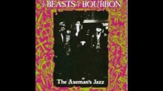 Beasts of Bourbon -  Drop Out