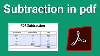 How to add subtraction in a calculation in Adobe Acrobat Pro