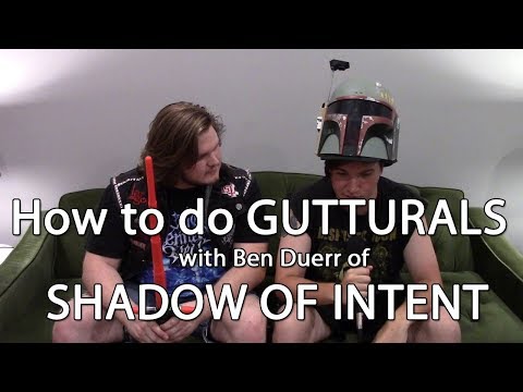 How to do GUTTURALS with Shadow of Intent's Ben Duerr | MetalSucks