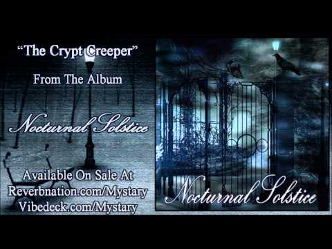 Mystary - The Crypt Creeper (Nocturnal Solstice)