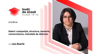  "Esterii: compoziția, structura, izomeria, nomenclatura, metodele de obținere."