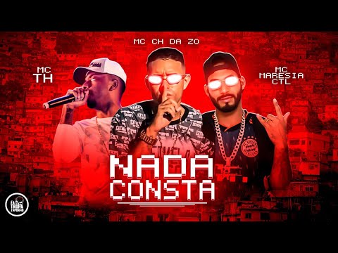 MC CH DA Z.O, MC MARESIA CTL Feat. MC TH - NADA CONSTA